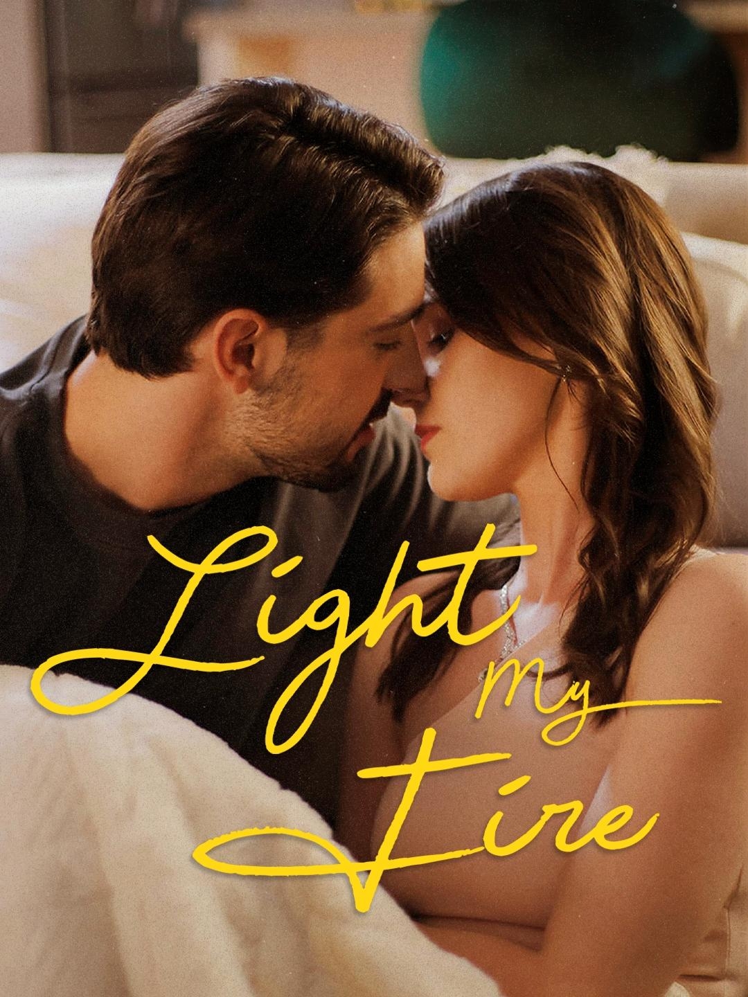 Light Me on Fire